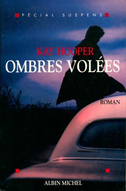 Ombres volées - Kay Hooper - Livre