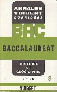 Annales corrigées du BAC 1979-1980 : Histoire et Géographie - Inconnu - Livre