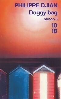 Doggy bag Saison V - Philippe Djian - Livre