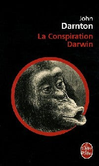 La conspiration Darwin - John Darnton - Livre