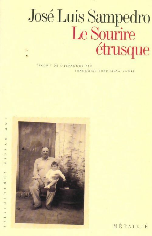 Le sourire étrusque - Jose Luis Sampedro - Livre