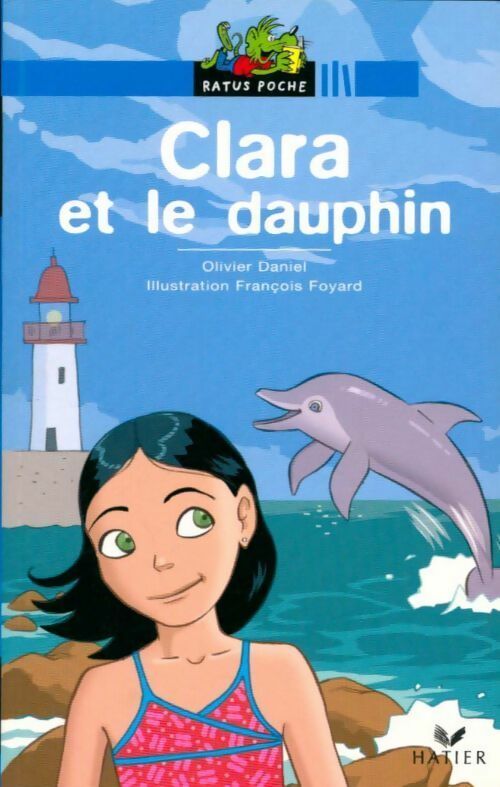 Clara et le dauphin - Olivier Daniel - Livre