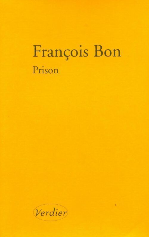 Prison - François Bon - Livre