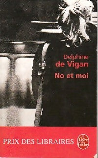 No et moi - Delphine De Vigan - Livre