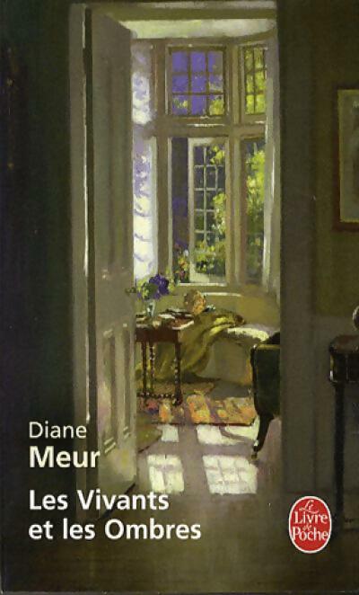 Les vivants et les ombres - Diane Meur - Livre