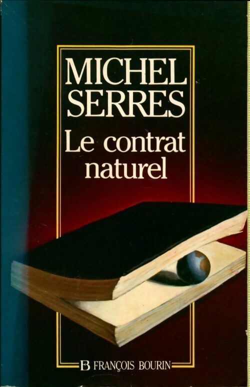 Le contrat naturel - Michel Serres - Livre