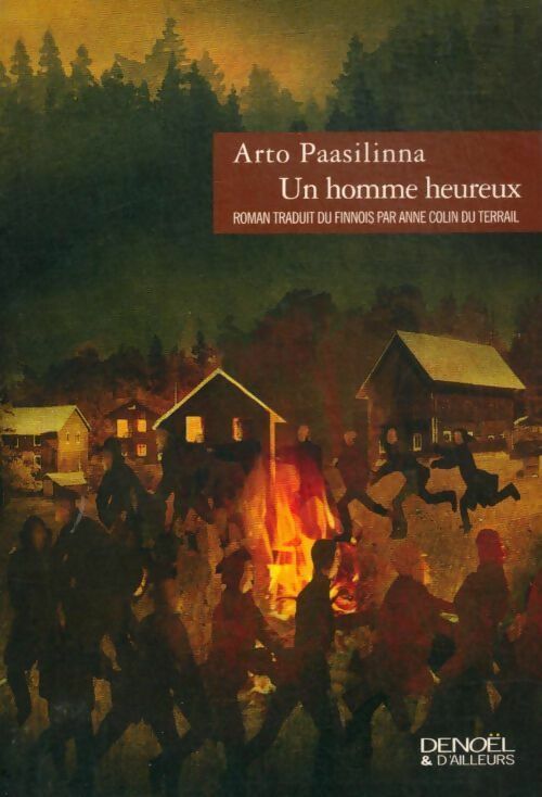 Un homme heureux - Arto Paasilinna - Livre