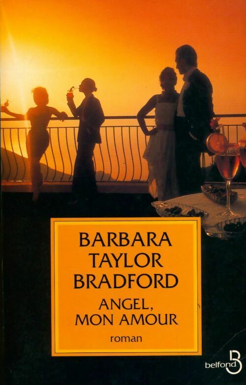 Angel, mon amour - Barbara Taylor Bradford - Livre