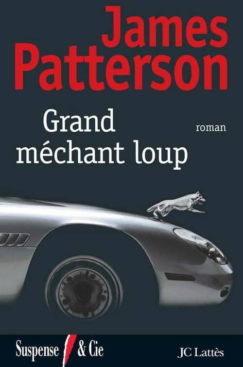 Grand méchant loup - James Patterson - Livre