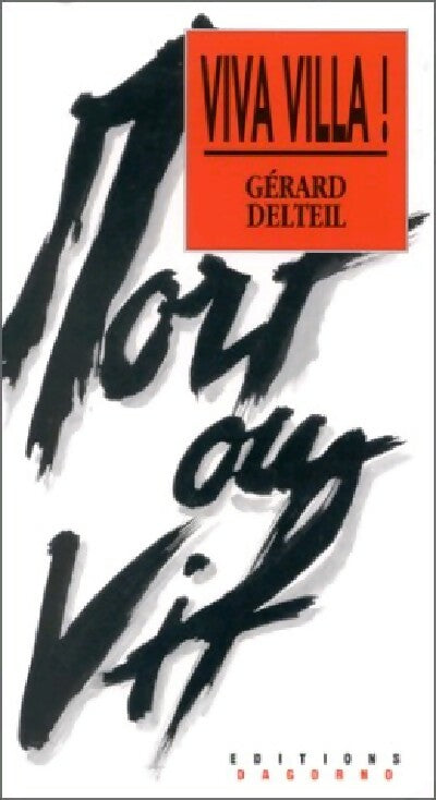 Viva villa ! - Gérard Delteil - Livre