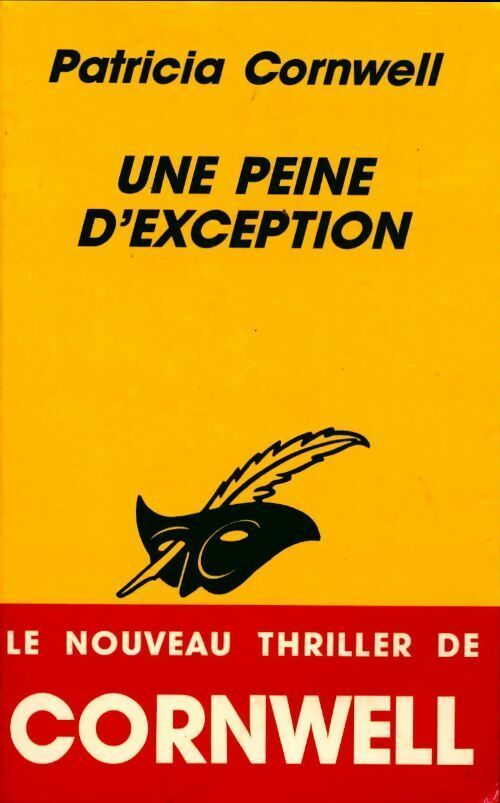 Une peine d'exception - Patricia Daniels Cornwell - Livre