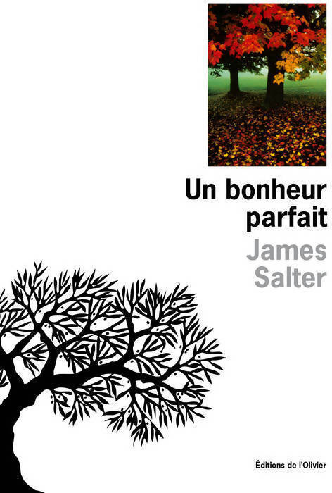 Un bonheur parfait - James Salter - Livre