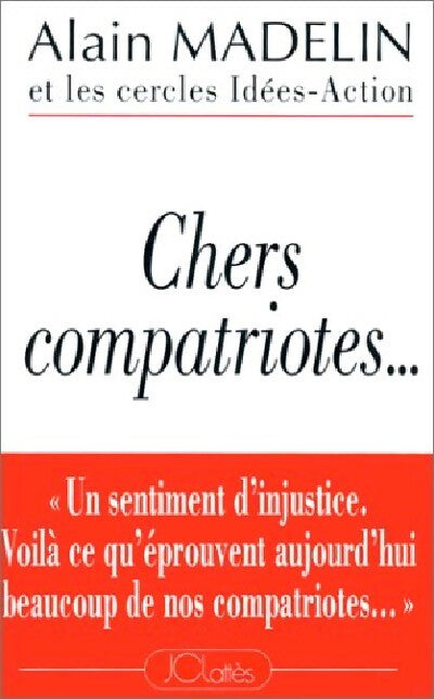 Chers compatriotes - Alain Madelin - Livre