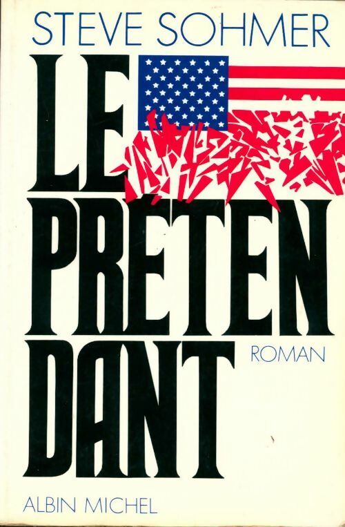 Le prétendant - Steve Sohmer - Livre