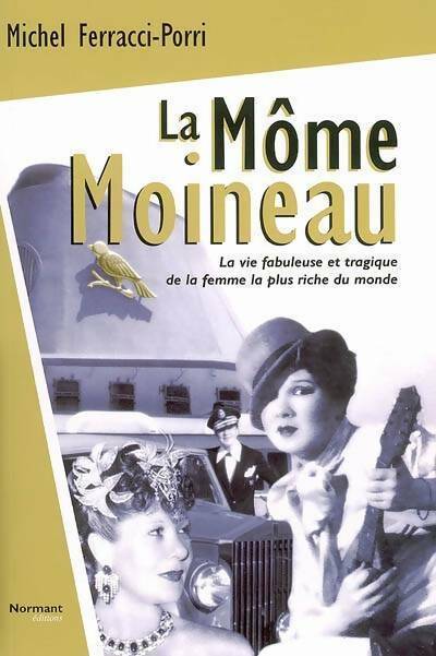 La môme Moineau - Michel Ferracci-Porri - Livre
