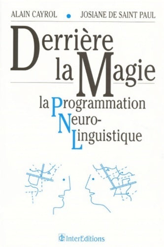 Derrière la magie - Alain Cayrol, Josiane De Saint Paul - Livre