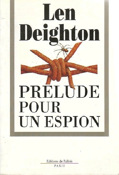 Prélude pour un espion - Len Deighton - Livre