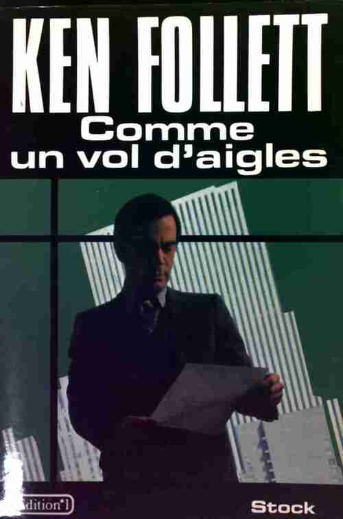 Comme un vol d'aigles - Ken Follett - Livre