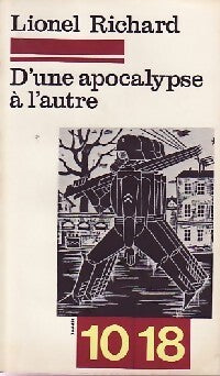 D'une apocalypse à l'autre - Lionel Richard - Livre