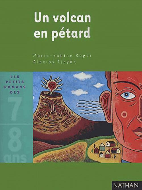 Un volcan en pétard - Marie-Sabine Roger - Livre