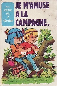 Je m'amuse à la campagne - Jean-Hugues - Livre