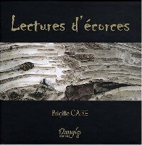 Lectures d'écorces - Brigitte Caire - Livre
