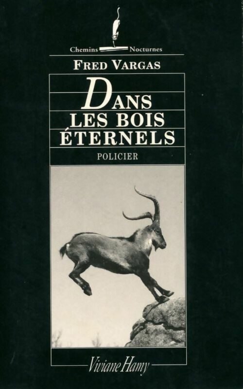 Dans les bois éternels - Fred Vargas - Livre
