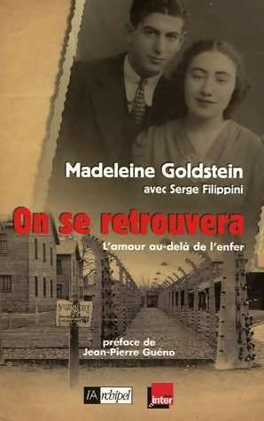 On se retrouvera - Madeleine Goldstein - Livre