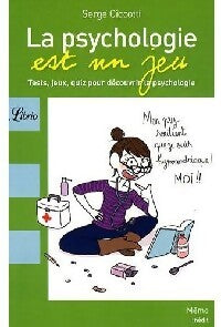 La psycho est un jeu - Serge Ciccotti - Livre