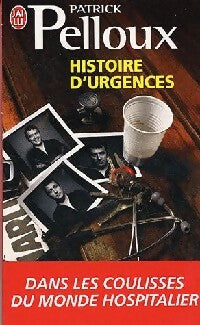 Histoire d'urgence - Patrick Pelloux - Livre