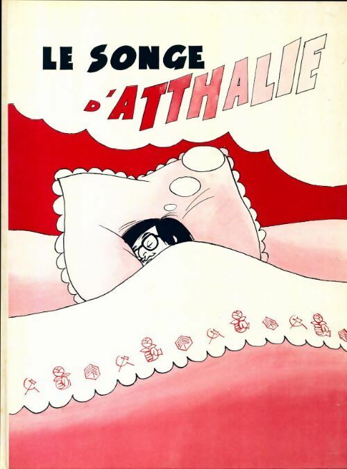 Le songe d'Athalie - Louis Le Mutin - Livre