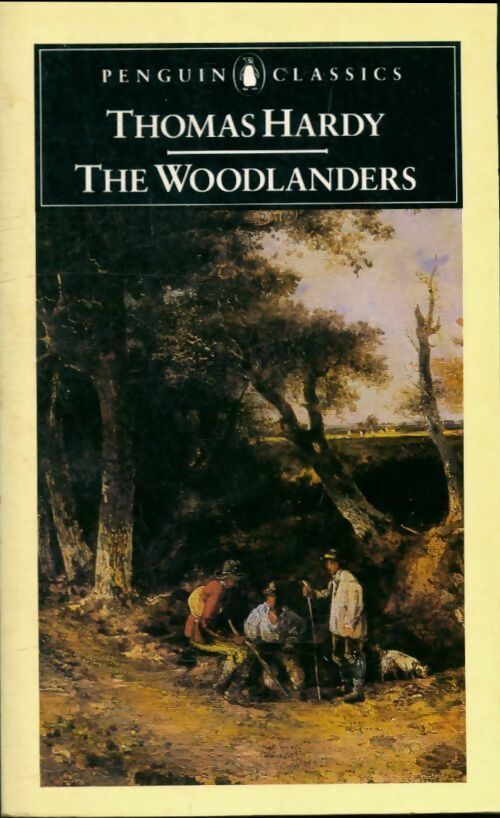 The woodlanders - Thomas Hardy - Livre