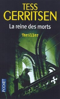 La reine des morts - Tess Gerritsen - Livre