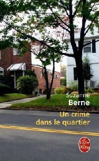 Un crime dans le quartier - Suzanne Berne - Livre