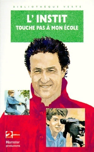 L'instit : Touche pas à mon école - Gudule - Livre