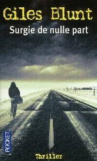 Surgie de nulle part - Giles Blunt - Livre