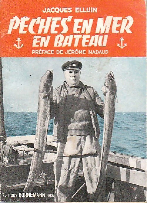 Pêches en mer en bâteau - J. Elluin - Livre