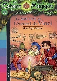 Le secret de Léonard de Vinci - Mary Pope Osborne - Livre
