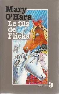 Le fils de Flicka - Mary O'Hara - Livre