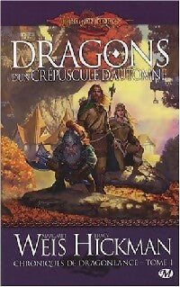 Dragons d'un crépuscule d'automne - Tracy Hickman, Margaret Weis - Livre