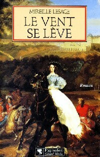 Le vent se lève - Mireille Lesage - Livre