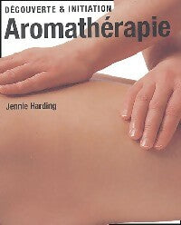 Aromathérapie - Jennie Harding - Livre