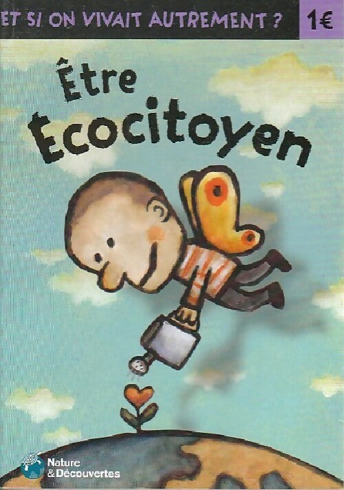 Etre ecocitoyen - Robert Pince - Livre