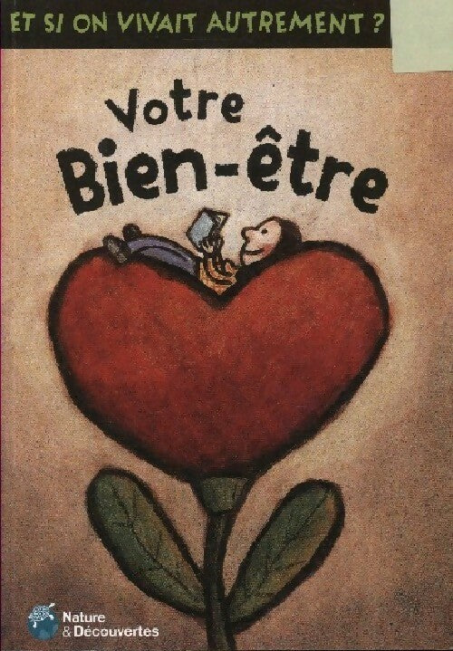 Votre bien-être - Robert Pince - Livre