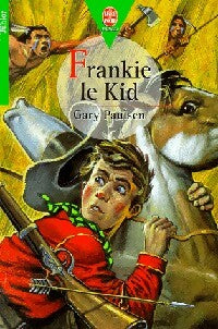Frankie le kid - Gary Paulsen - Livre