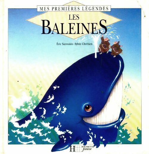 Les baleines - Eric Sanvoisin - Livre