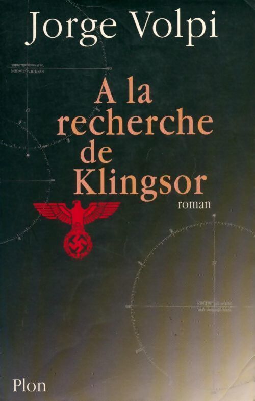 A la recherche de Klingsor - Jorge Volpi - Livre