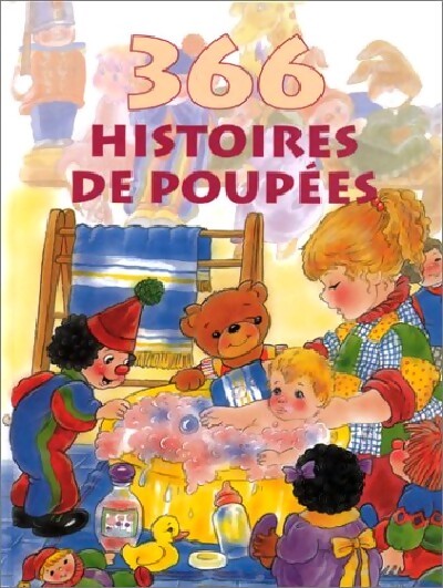 366 Histoires de poupées - Collectif - Livre
