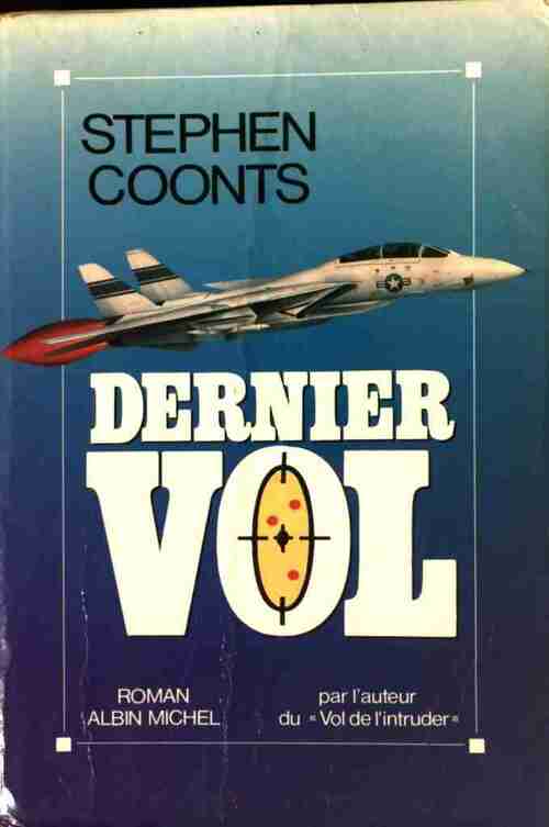 Dernier vol - Stephen Coonts - Livre