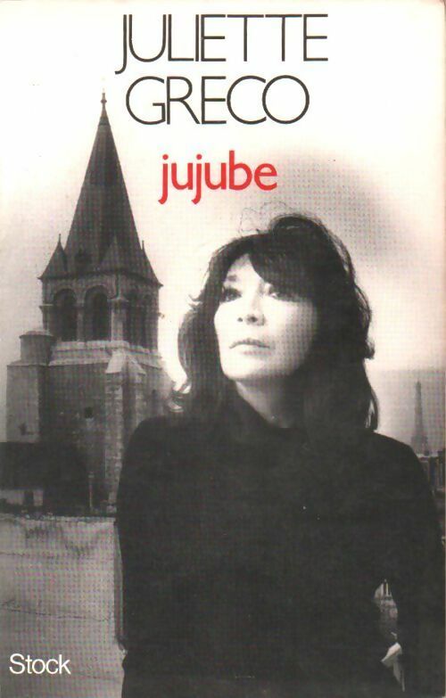Jujube - Juliette Gréco - Livre